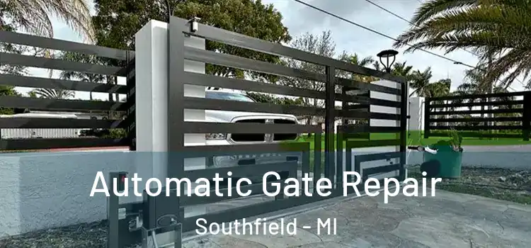Automatic Gate Repair Southfield - MI