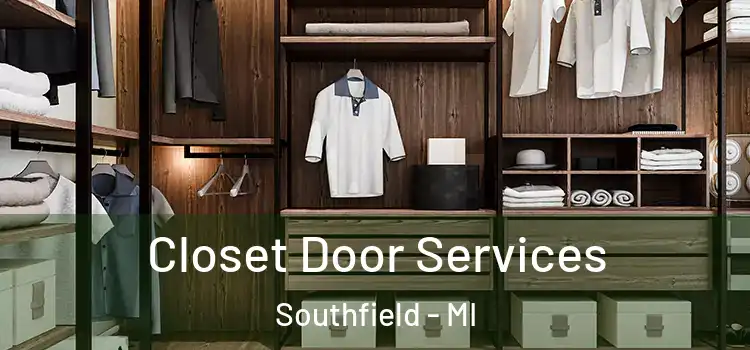 Closet Door Services Southfield - MI