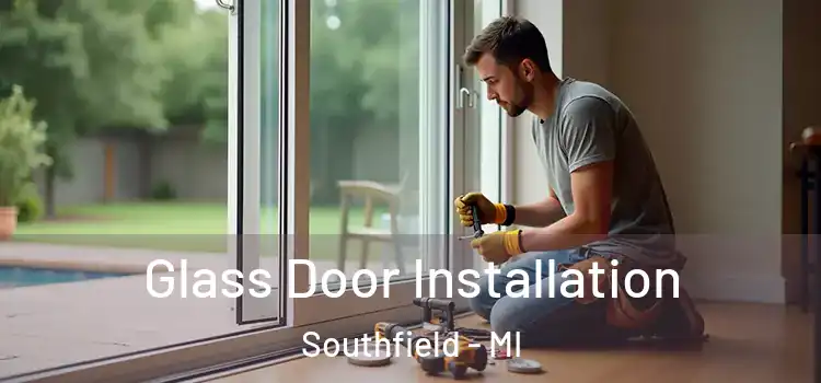  Glass Door Installation Southfield - MI