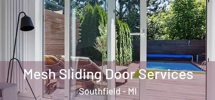 Mesh Sliding Door Services Southfield - MI